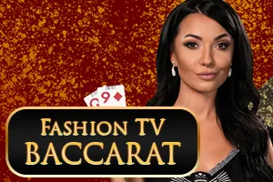 Fashion TV Baccarat - HASEAGAMING